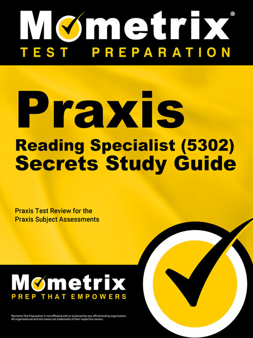 Title details for Praxis Reading Specialist (5302) Secrets Study Guide by Mometrix - Available